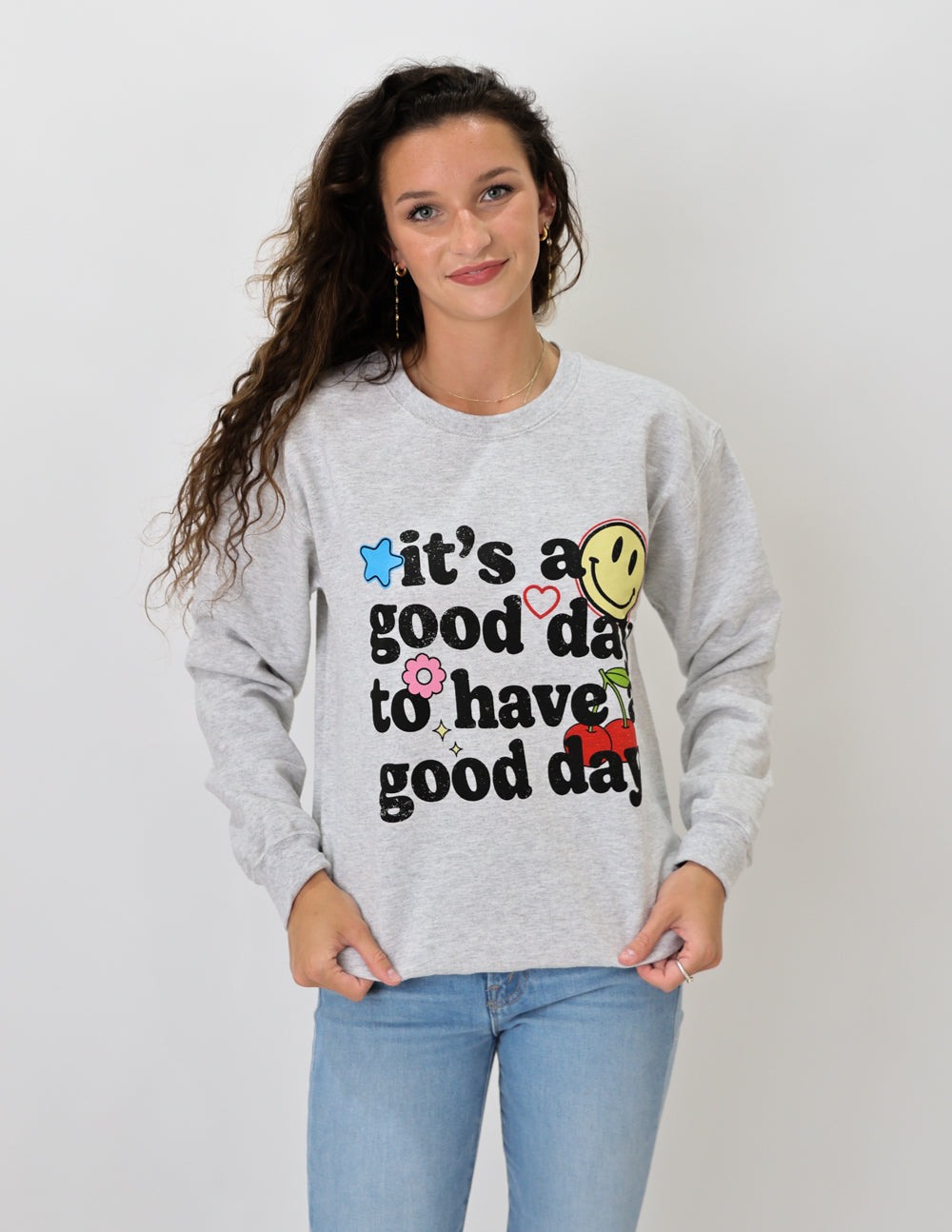 Good Day To Have A Good Day Crewneck