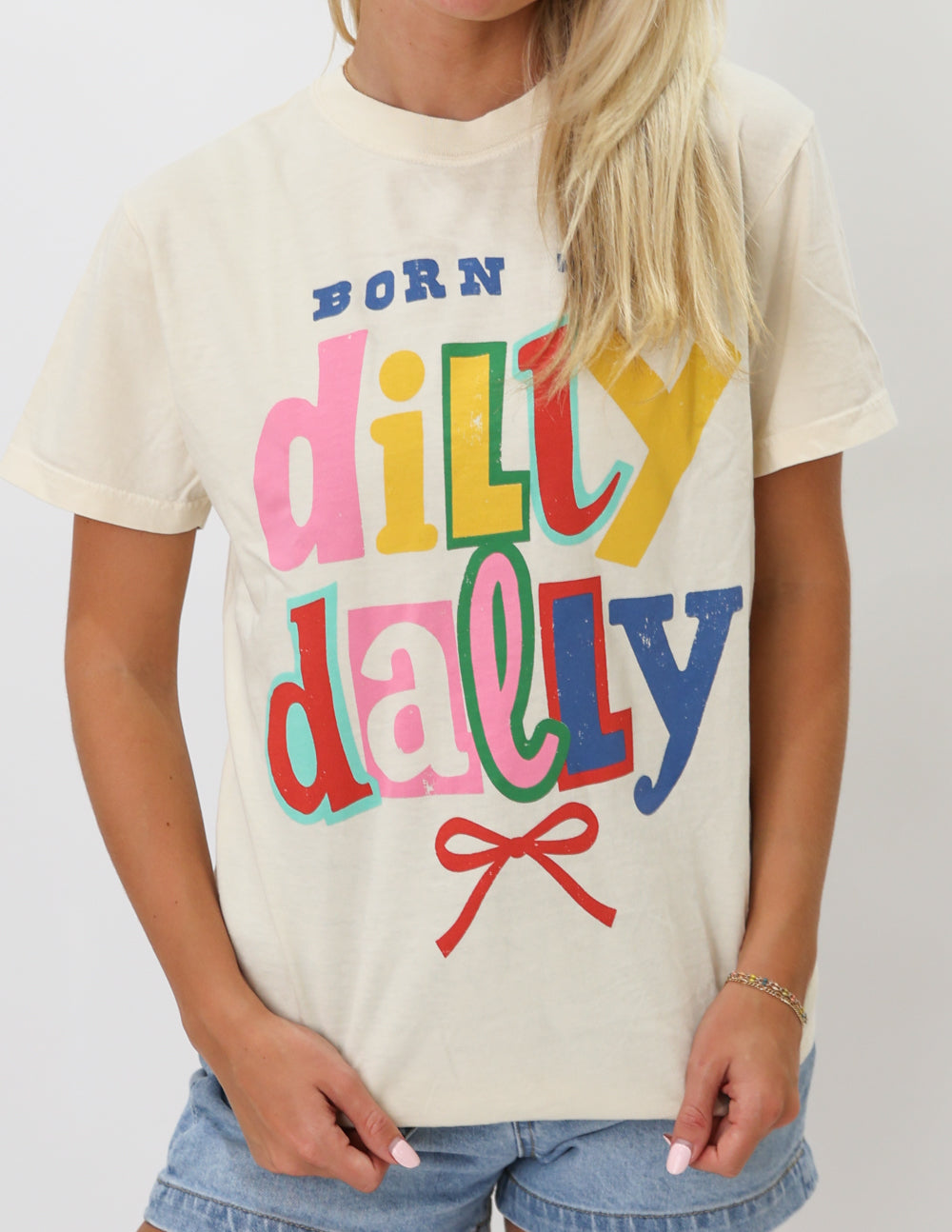 Born to Dilly Dally Tee
